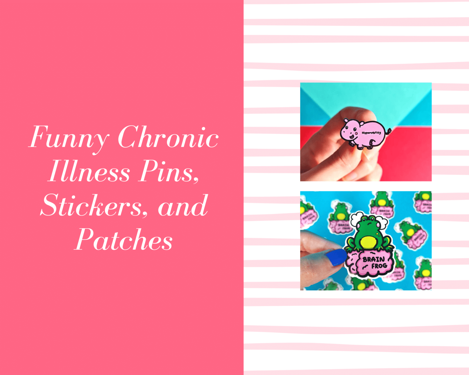 13 Chronic Illness Pins, Stickers, & Patches Spoonies Will Love