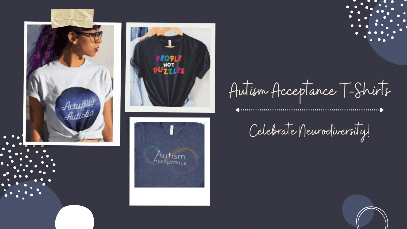 Autism T-Shirts and Clothing – Neurodiversity Acceptance and Pride