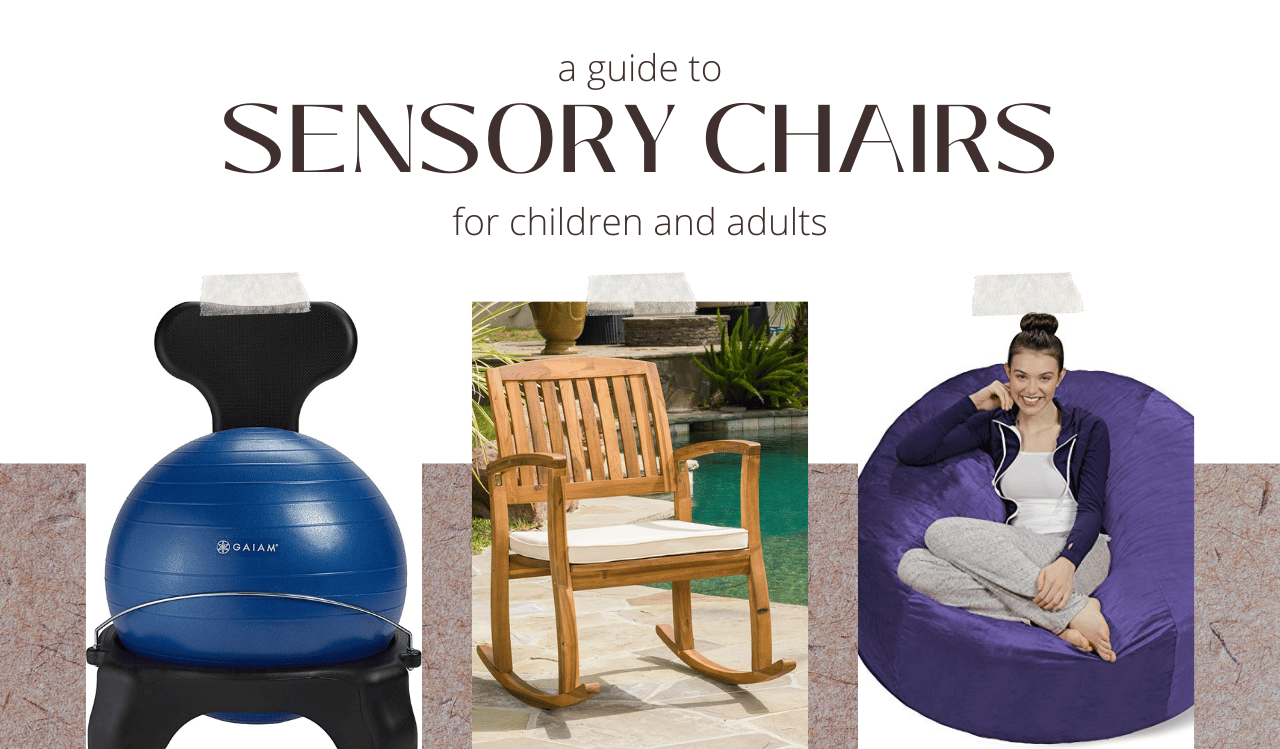 Sensory chairs guide for adults and children with autism and ADHD