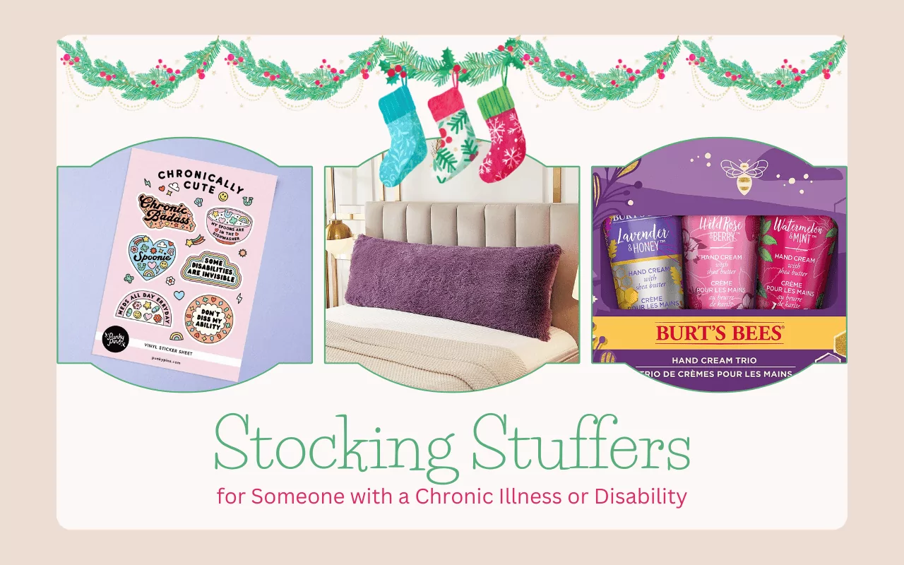 Stocking stuffers for a family member or friend with a chronic illness or disability. Collage of stickers, body pillow, lotion set.