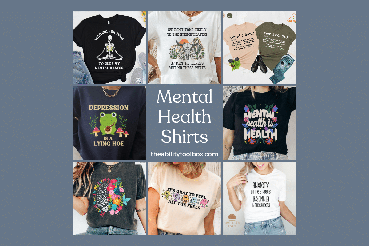 Mental health shirts; collage of awareness and funny mental illness tees and sweatshirts.