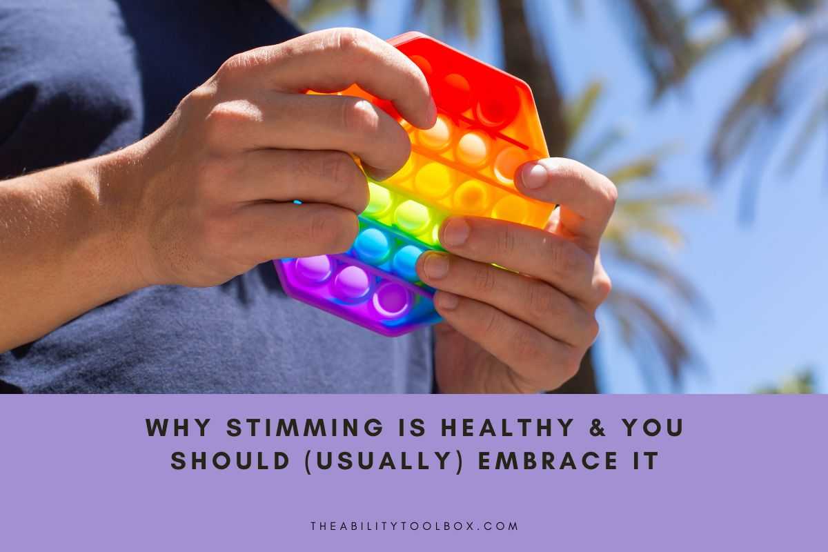 Why autism stimming is healthy and you should usually embrace it. Man playing with a bubble fidget toy.